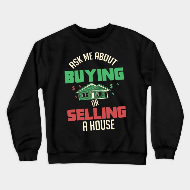 Real Estate Agent Crewneck Sweatshirt by Shiva121